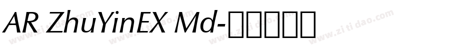 AR ZhuYinEX Md字体转换